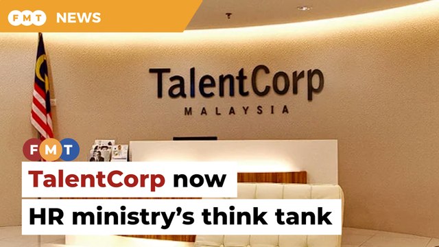 Human resources ministry makes TalentCorp its think tank