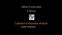 Calvinism or Doctrines of Grace