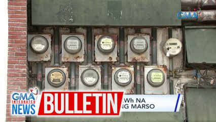 Meralco, may P0.0229/kWh na dagdag-singil ngayong marso | GMA Integrated News Bulletin