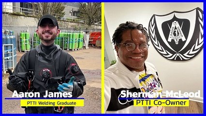 Pioneering Paths: Sherman McLeod in Conversation with Aaron James, PTTI Welding Graduate