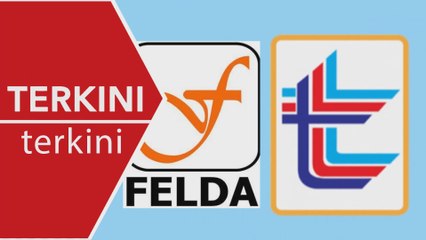 [TERKINI] PM arah LTAT, FELDA kemukakan laporan penuh