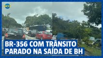 BR-356 com trânsito parado na saída de BH