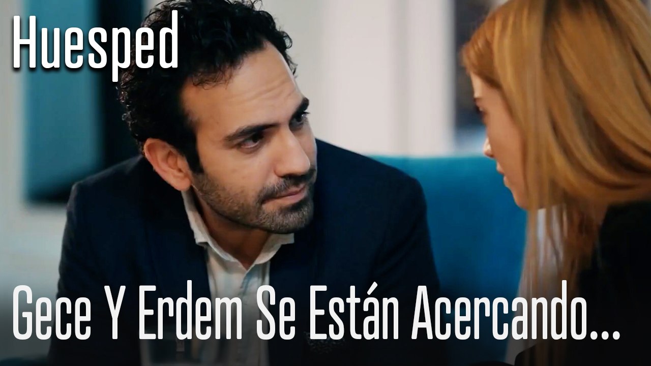 Gece y Erdem se están acercando... - Huesped