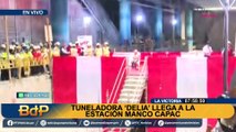 Línea 2 del Metro de Lima avanza: tuneladora Delia llega a estación Manco Cápac en La Victoria