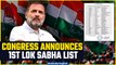 Congress Announces First Lok Sabha List With Strong Hold in South India |Oneindia News