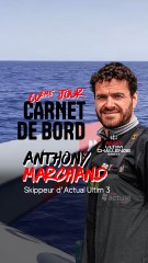 Arkea Ultim Challenge. Dernière ligne droite pour Anthony Marchand !