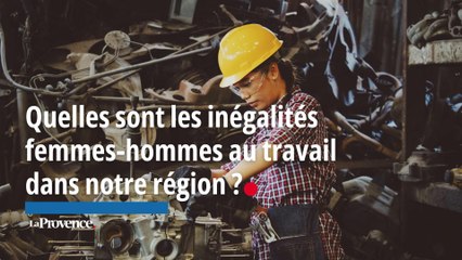 Quelles sont les inégalités  femmes-hommes au travail  dans notre région ?