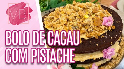 Receita de BOLO de CACAU com PISTACHE!- Você Bonita (08/03/2024)