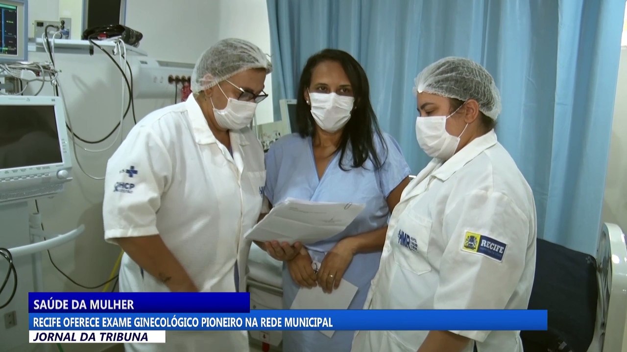 Recife oferece exame ginecológico pioneiro na r...