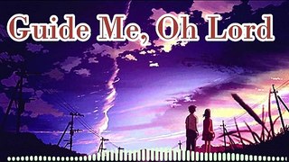 Guide Me, Oh Lord #music #song #love _ Feel English Music