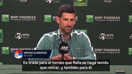 Djokovic: "Es una pena, pero Nadal siempre dijo que quiere estar en su máximo para Roland Garros"