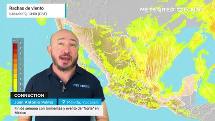 Fin de semana con tormentas y evento de "Norte" en México
