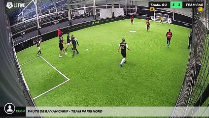 Faute de Rayan CHRIF - TEAM PARIS NORD
