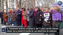 El feminismo marcha dividido el 8M y lanza gritos contra Israel en la manifestación de las ministras de Sánchez