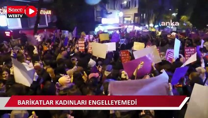 Barikatlar kadınları engelleyemedi