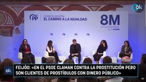 Feijóo: «En el PSOE claman contra la prostitución pero son clientes de prostíbulos con dinero público»