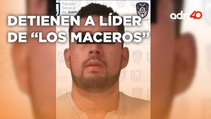 Detienen al Líder de "Los Maceros", operan en varias alcaldías