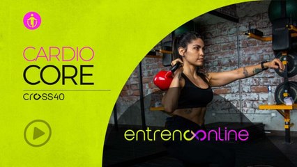 MIERCOLES 13 DE MARZO - CARDIO CORE