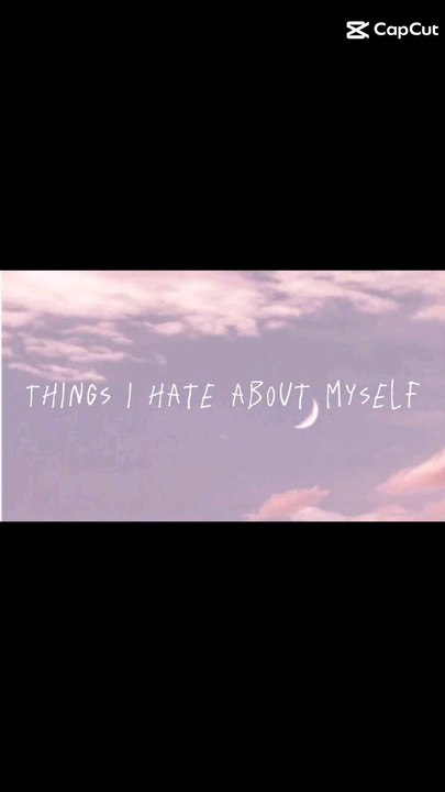 what I hate