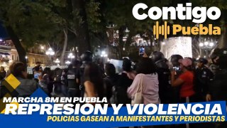 Represión en el #8M en Puebla: Policías Gasean a Manifestantes y Periodistas en #8M2024