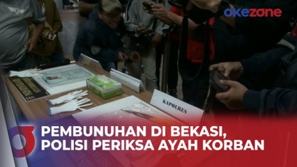 Polisi Periksa Ayah Korban Pembunuhan oleh Ibu Kandung di Bekasi