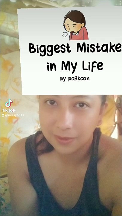 biggest mistake