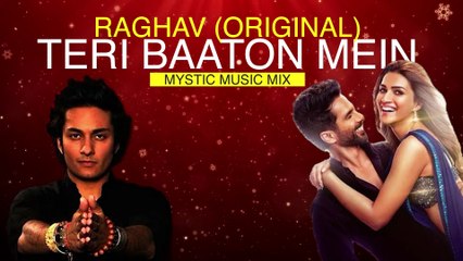 Teri Baaton Mein Aisa Uljha Jiya - Lyrics | RAGHAV (Original) | Mystic Music Mix