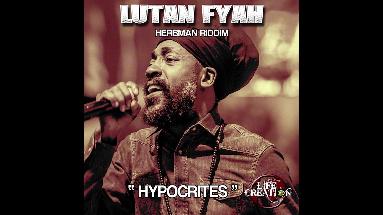 Lutan Fyah dubplate "hypocrites"