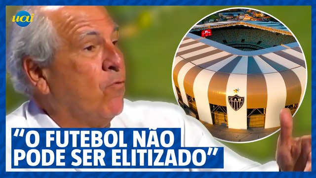 Menin diz que o preço dos ingressos do atlético não pode ser elitizado