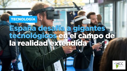 España desafía a gigantes tecnológicos en el campo de la realidad extendida