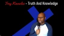 America You Arrogant One  | Truth & Knowledge | Trey Knowles