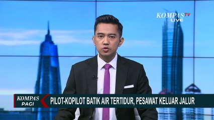 Pilot-Kopilot Batik Air Tertidur Dalam Penerbangan Selama 28 Menit, Pesawat Keluar Jalur