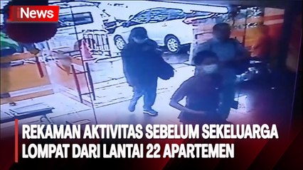 Inilah Rekaman CCTV Aktivitas Sekeluarga Sebelum Lompat dari Lantai 22 Apartemen di Jakut