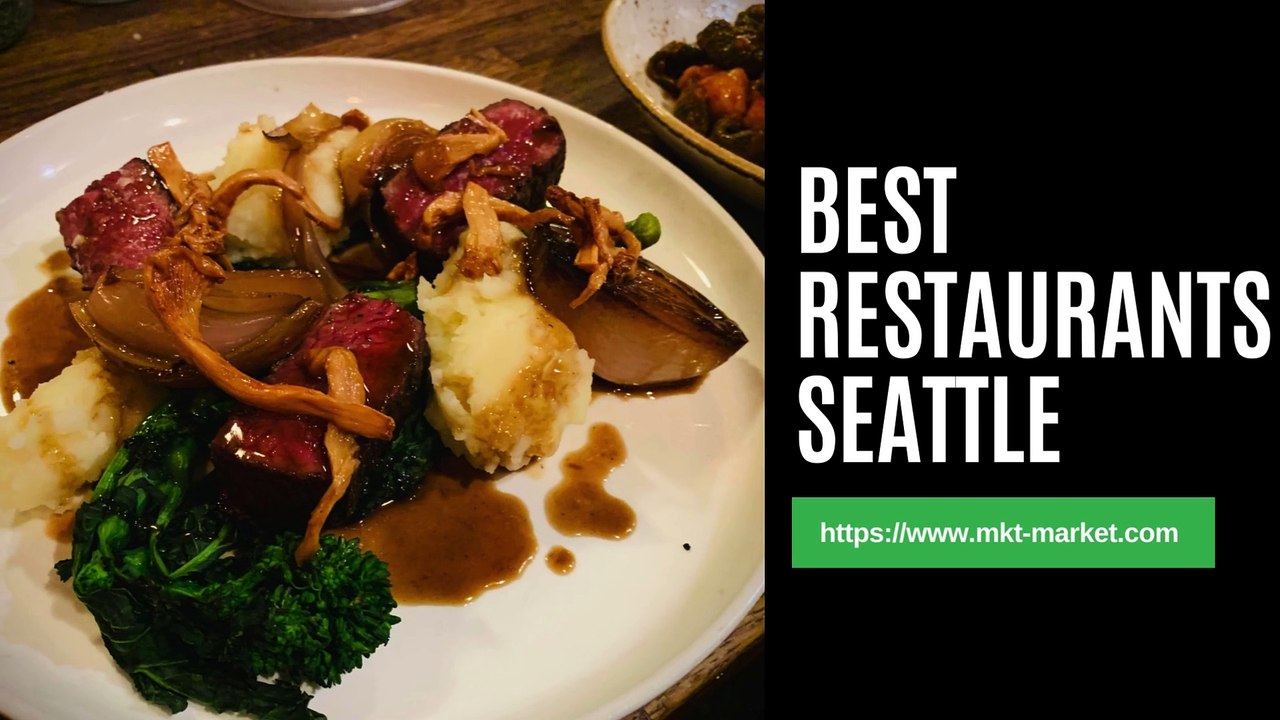 Best Restaurants Seattle