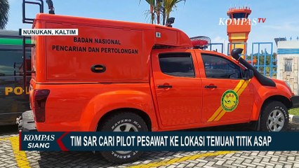 Download Video: Usaha Pencarian Pilot Pesawat Smart Air Lewat Jalur Darat, Tim SAR Menuju ke Lokasi Titik Asap