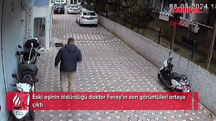 Kadınlar Günü'nde eski eşinin öldürdü! Doktor Feray'ın son anları ortaya çıktı