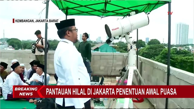 Tentukan Awal Puasa 1 Ramadan 1445 H, Begini Situasi Pantauan Hilal di Jakarta [BREAKING NEWS]