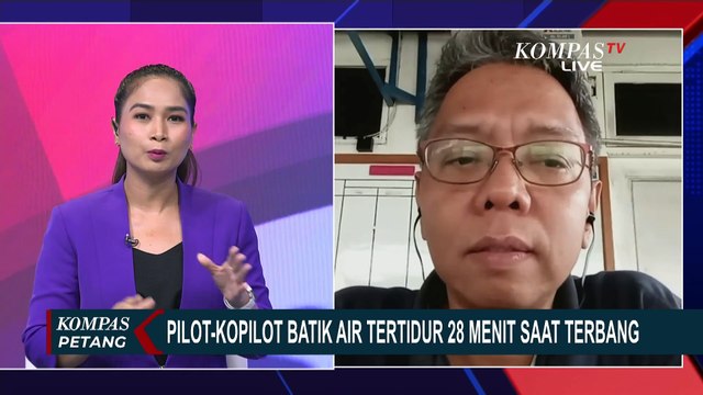 Soal Kasus Batik Air, Pengamat Penerbangan Tegaskan Ada Aturan Pilot dan Kopilot Bergantian Tidur!