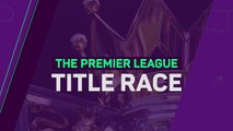 The Premier League title race: Man City still favourites?