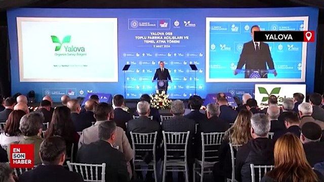 Bakan Kacır, Yalova OSB Toplu Fabrika Açılışları ve Temel Atma Töreni'nde konuştu