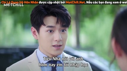 Chỉ Là Quan Hệ Hôn Nhân Tập 21,VietSub - phim ngôn tình Trung Quốc hay nhất năm 2024