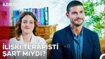 İlişkimizi Terapi Bile Toparlayamaz Artık! - İlişki Durumu Karışık