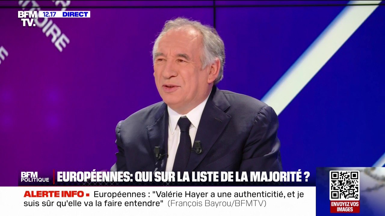 Européennes: "Valérie Hayer a une authenticité, et je suis sûr qu'elle va la faire entendre" affirme François Bayrou