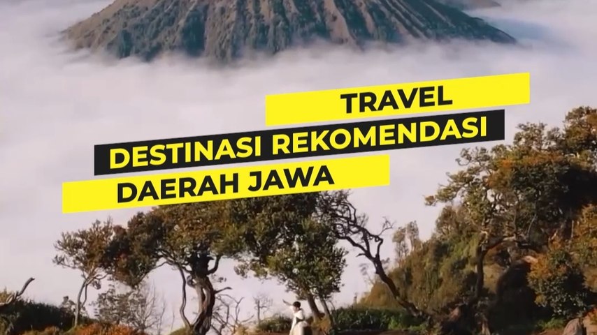 Destinasi wisata di pulau jawa