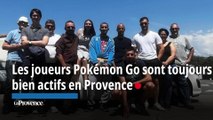 Les joueurs Pokémon Go sont toujours bien actifs en Provence