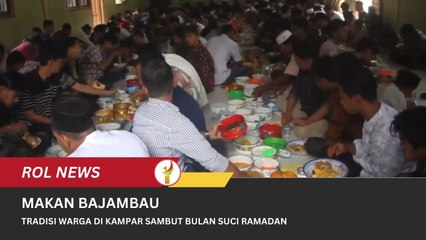 Makan Bajambau, Tradisi Warga Di Kampar Sambut Bulan Suci Ramadan