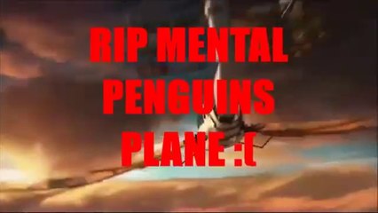 [YTP] RIP MENTAL PENGUINS PLANE part 1