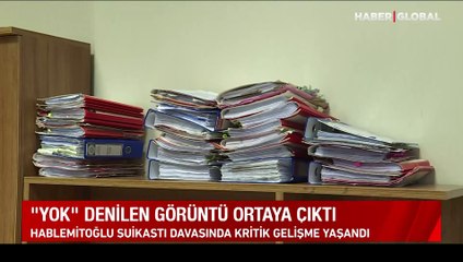 Hablemitoğlu davasında kritik gelişme! "Yok" denilen görüntü ortaya çıktı