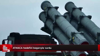 ATMACA hedefini başarıyla vurdu