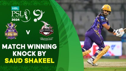 Match Winning Knock By Saud Shakeel | Quetta vs Lahore | Match 28 | HBL PSL 9 | M1Z2U
